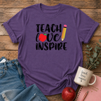 Teach Love Inspire T-shirt