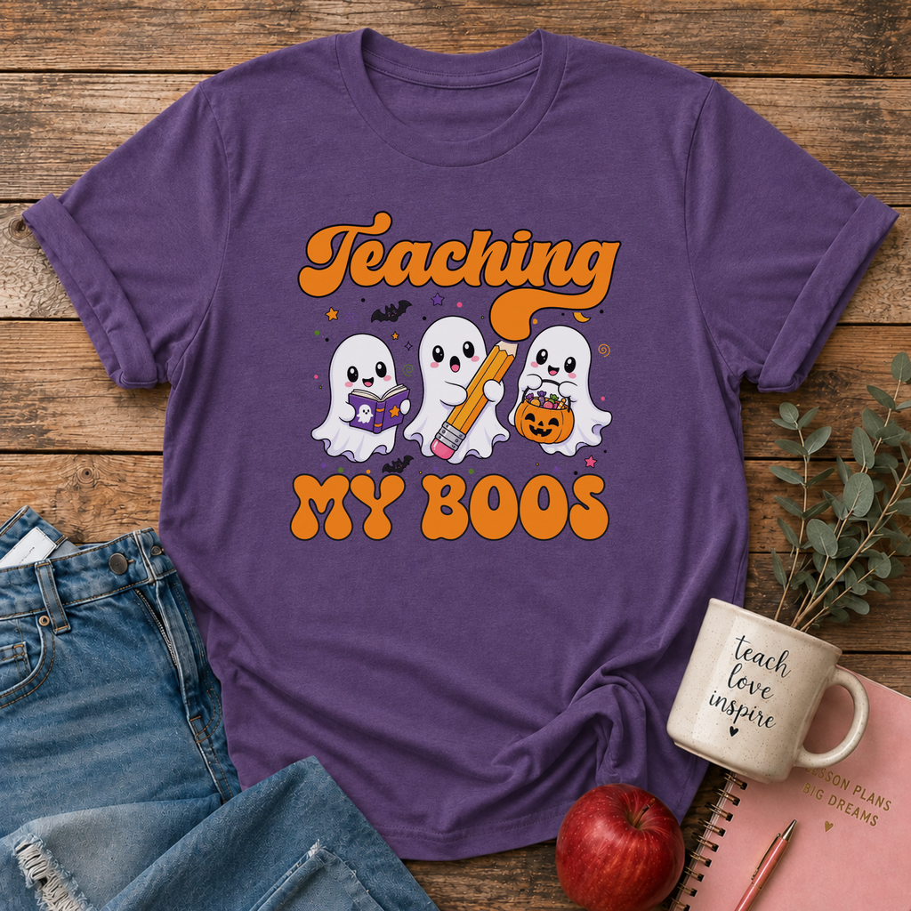Teaching My Boos T-shirt