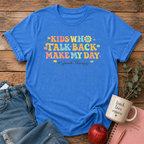 Kids Who Talk Back T-shirt