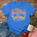 Good Day T-shirt