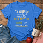 Teaching Supplies T-shirt