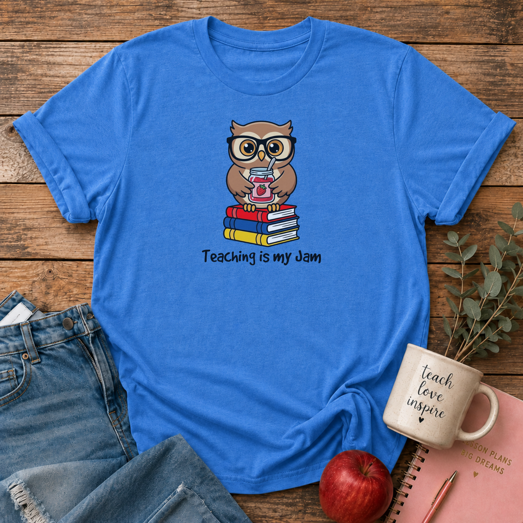 Teaching is my Jam T-shirt