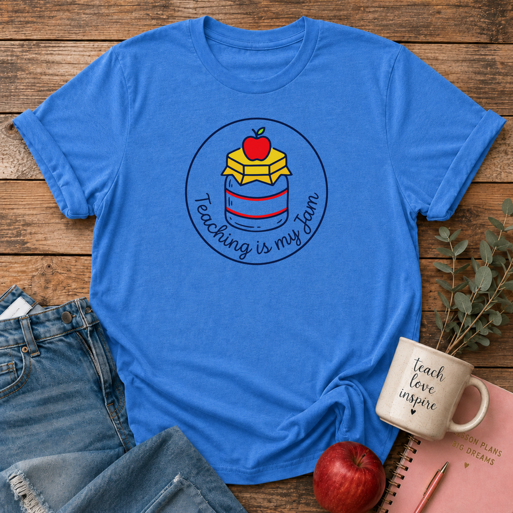 Teaching is my Jam T-shirt