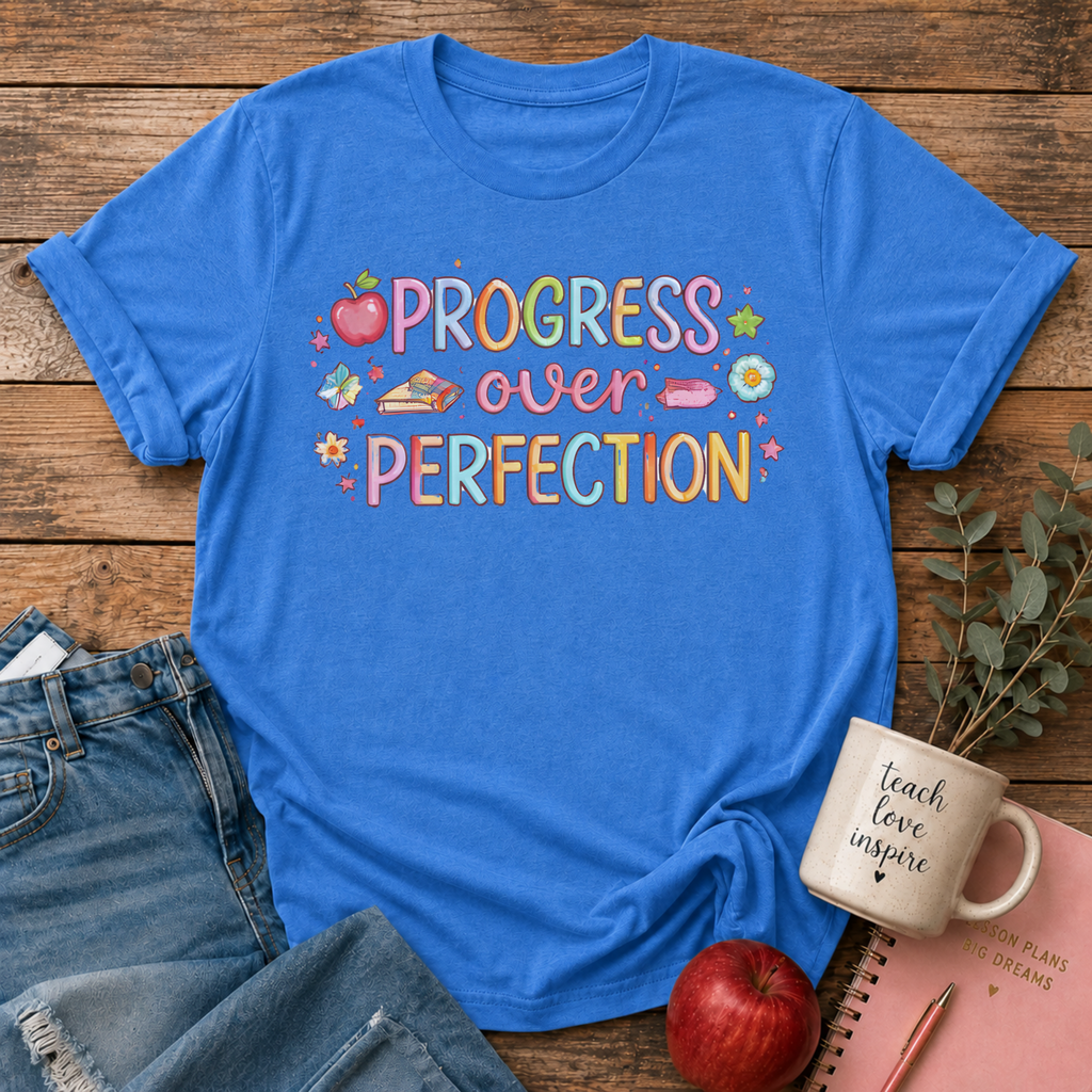 Progress Over Perfection T-shirt