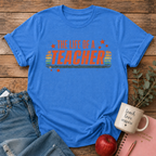 Life of a Teacher T-shirt