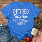 Retired Teacher T-shirt