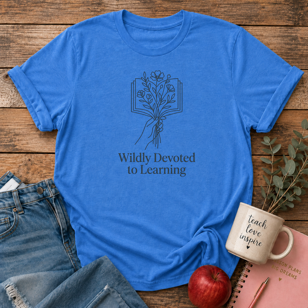 Wildly Devoted to Learning T-shirt