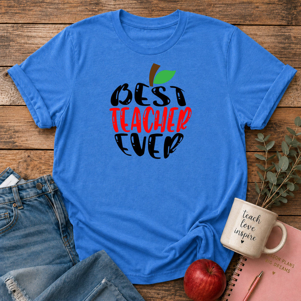 Best Teacher Ever T-shirt