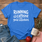 Caffeine & Good Intentions T-Shirt