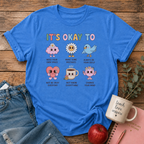 It's okay to: T-shirt