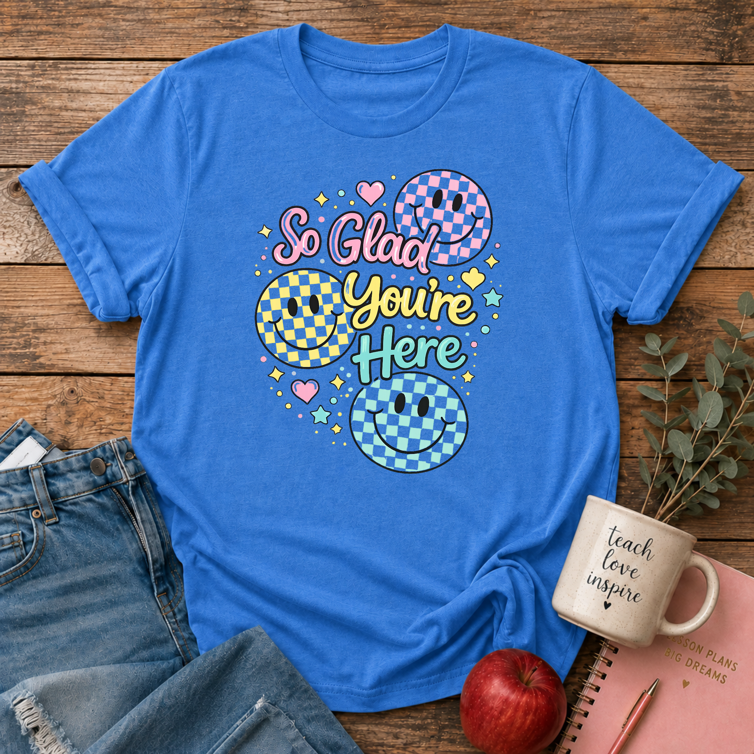 So Glad You're Here T-shirt