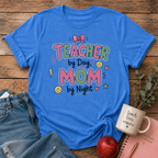 Teacher Mom T-shirt
