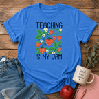 Teaching is my Jam T-shirt