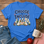 Choose To Include T-shirt