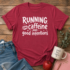 Caffeine & Good Intentions T-Shirt