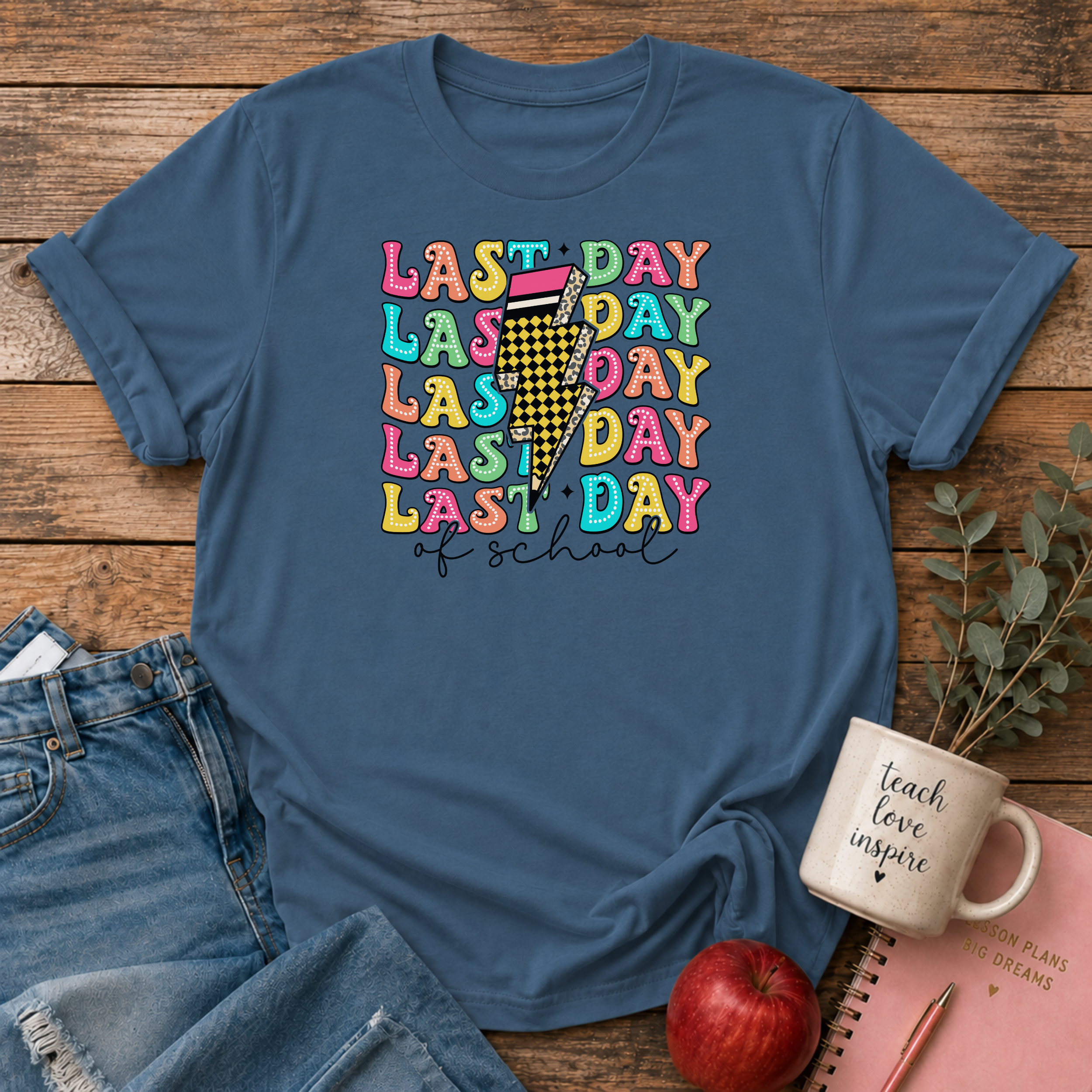 Last Day of School T-shirt