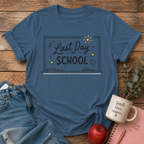 Last Day of School T-shirt