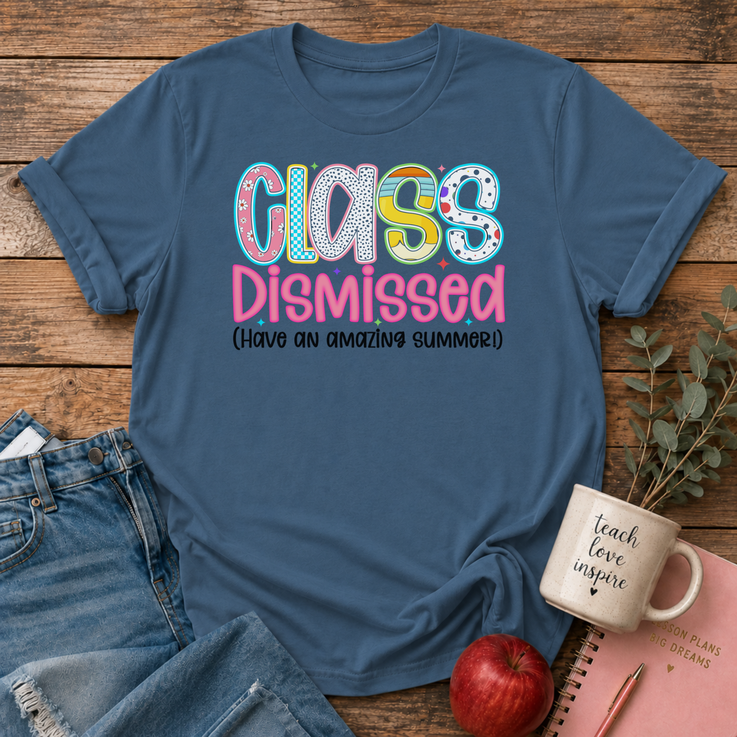 Class Dismissed T-shirt