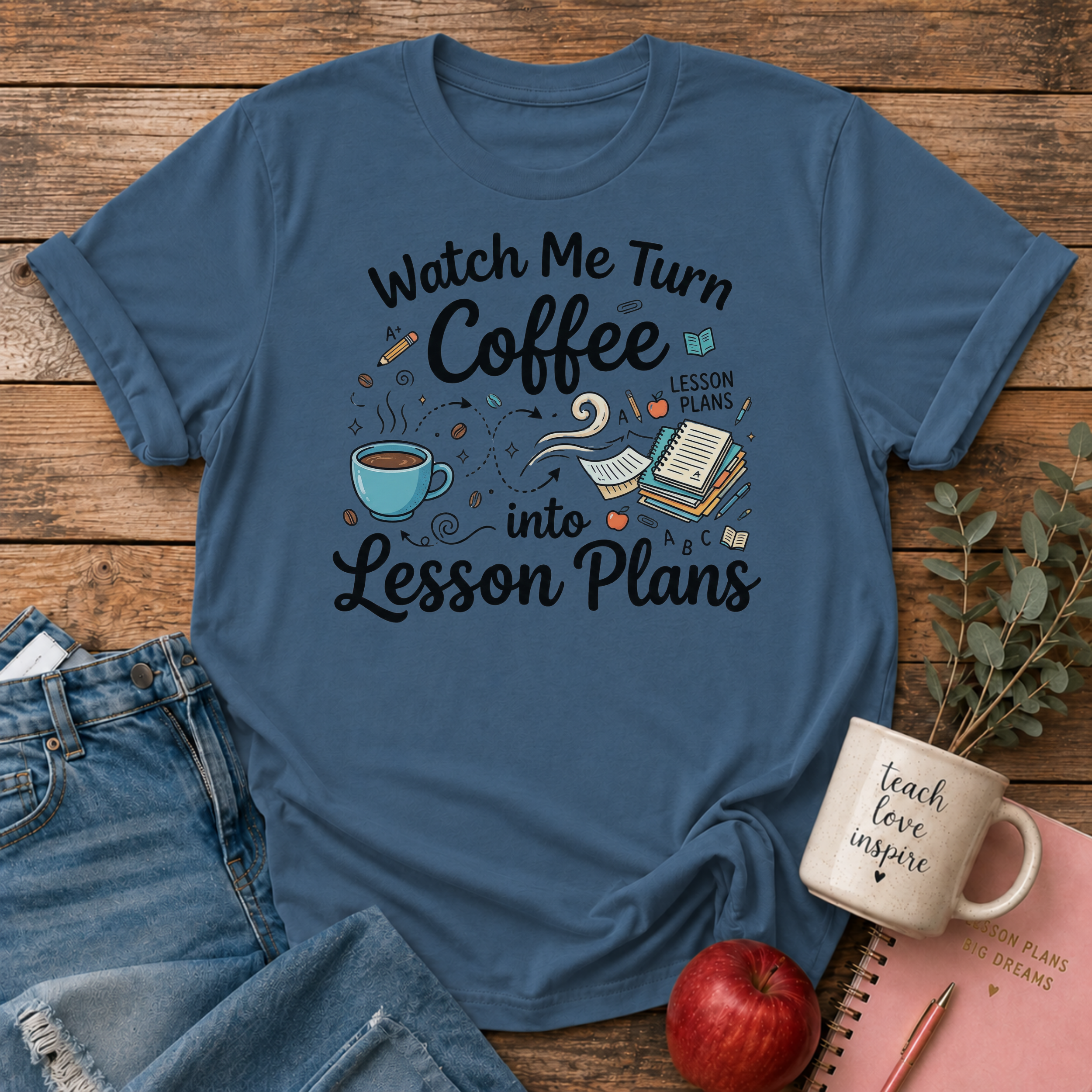 Turn Coffee To Lesson Plans T-Shirt