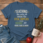 Teaching Supplies T-shirt