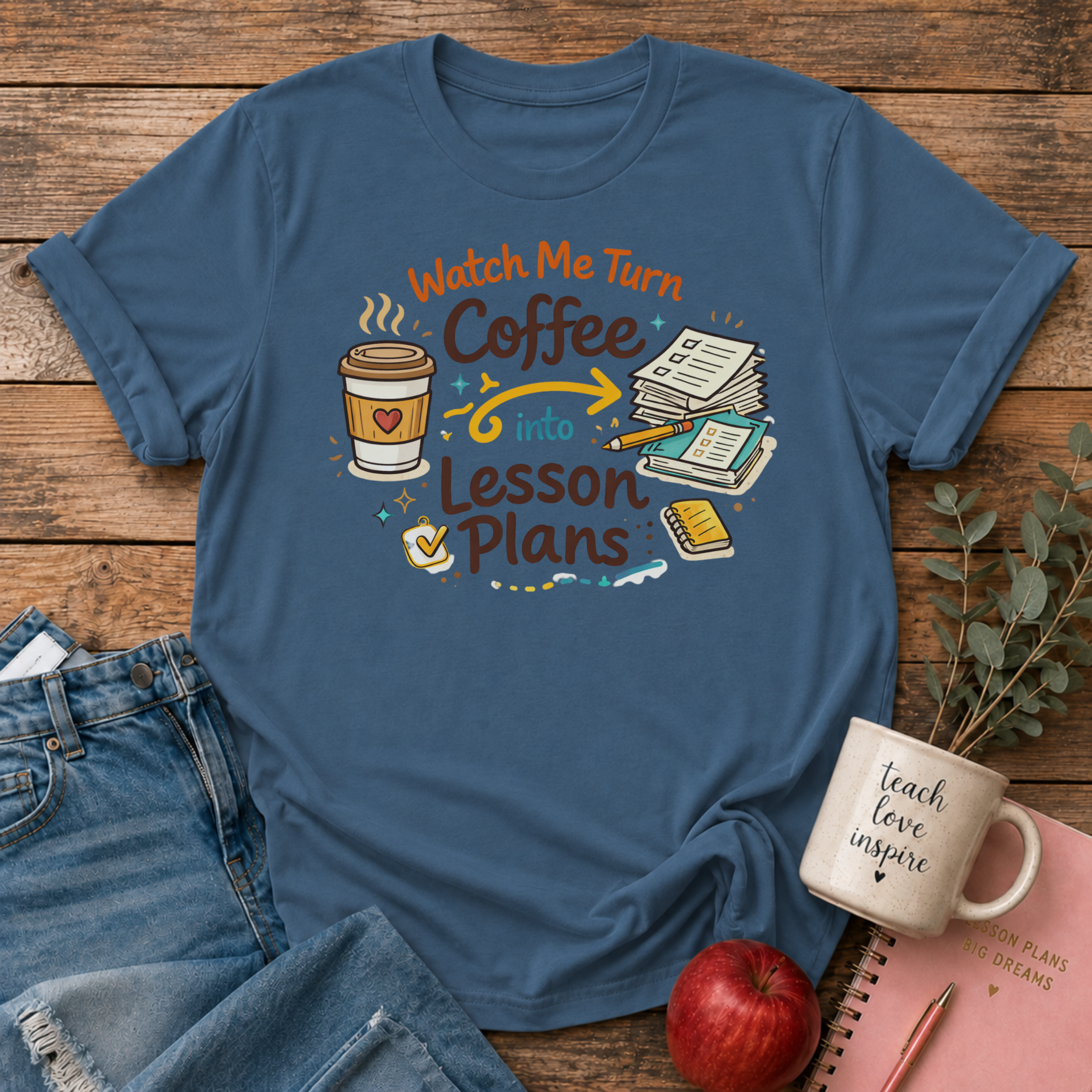 Coffee to Lesson Plans T-shirt