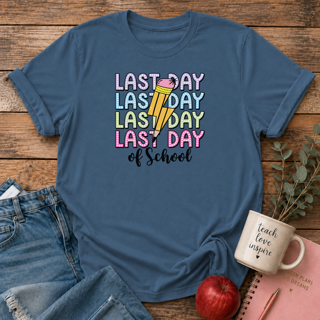 Last Day T-shirt