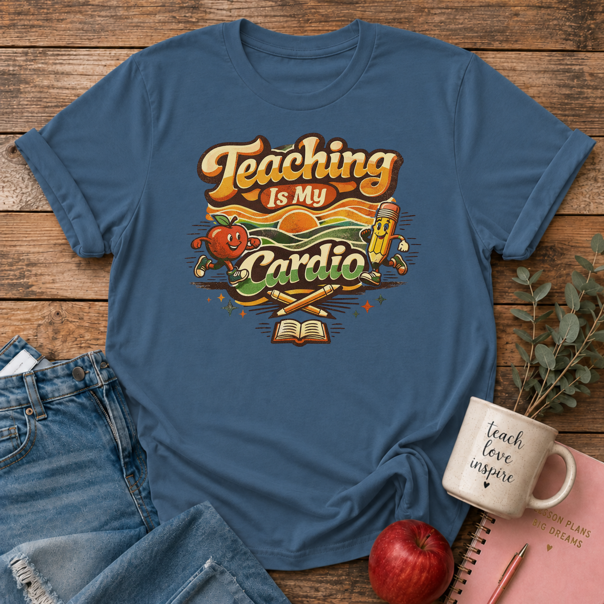 Teaching Is My Cardio T-Shirt