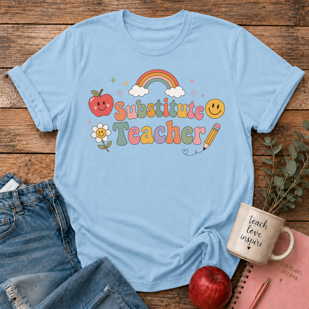 Substitute Teacher T-shirt