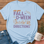 Fall-O-Ween Directions T-shirt