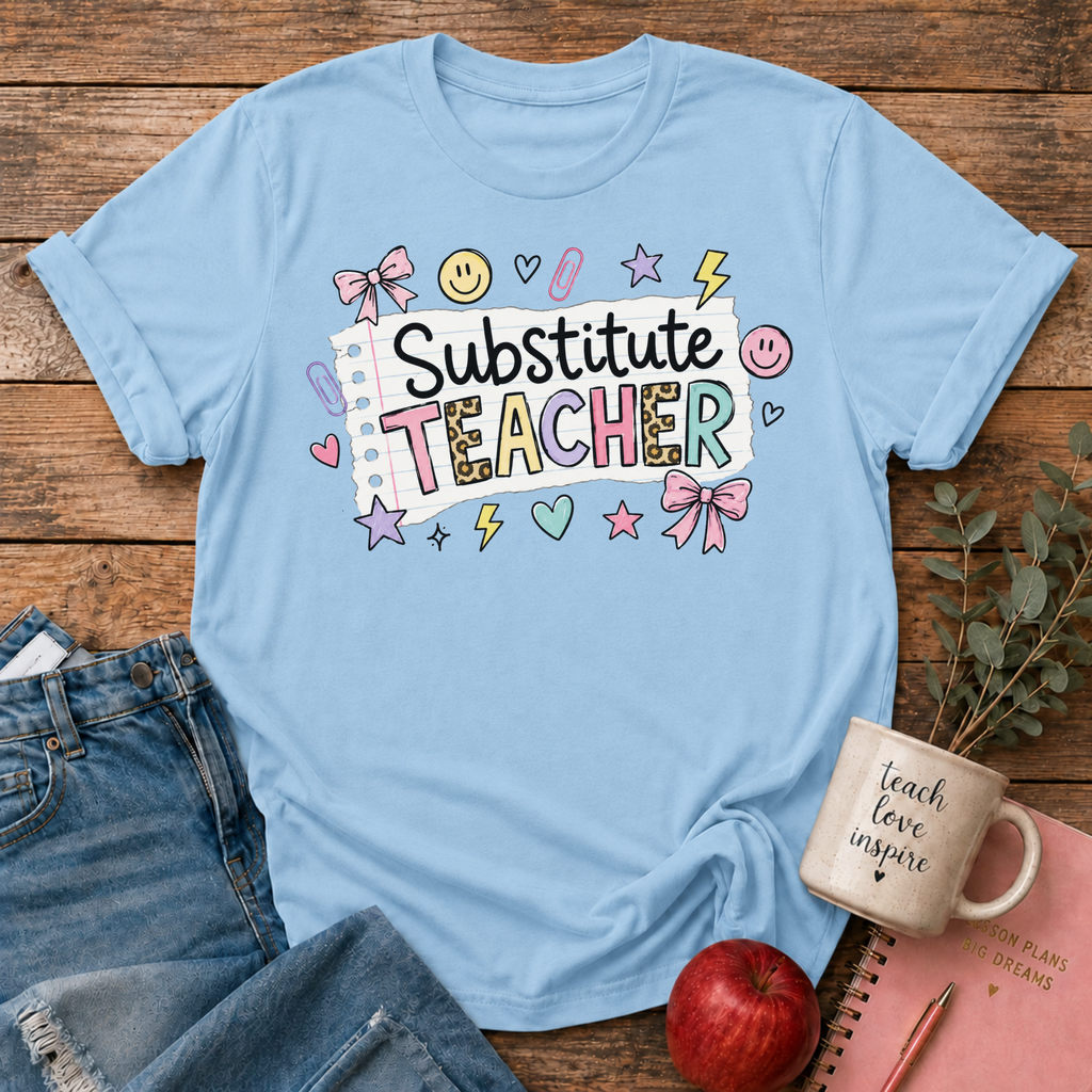 Substitute Teacher T-shirt