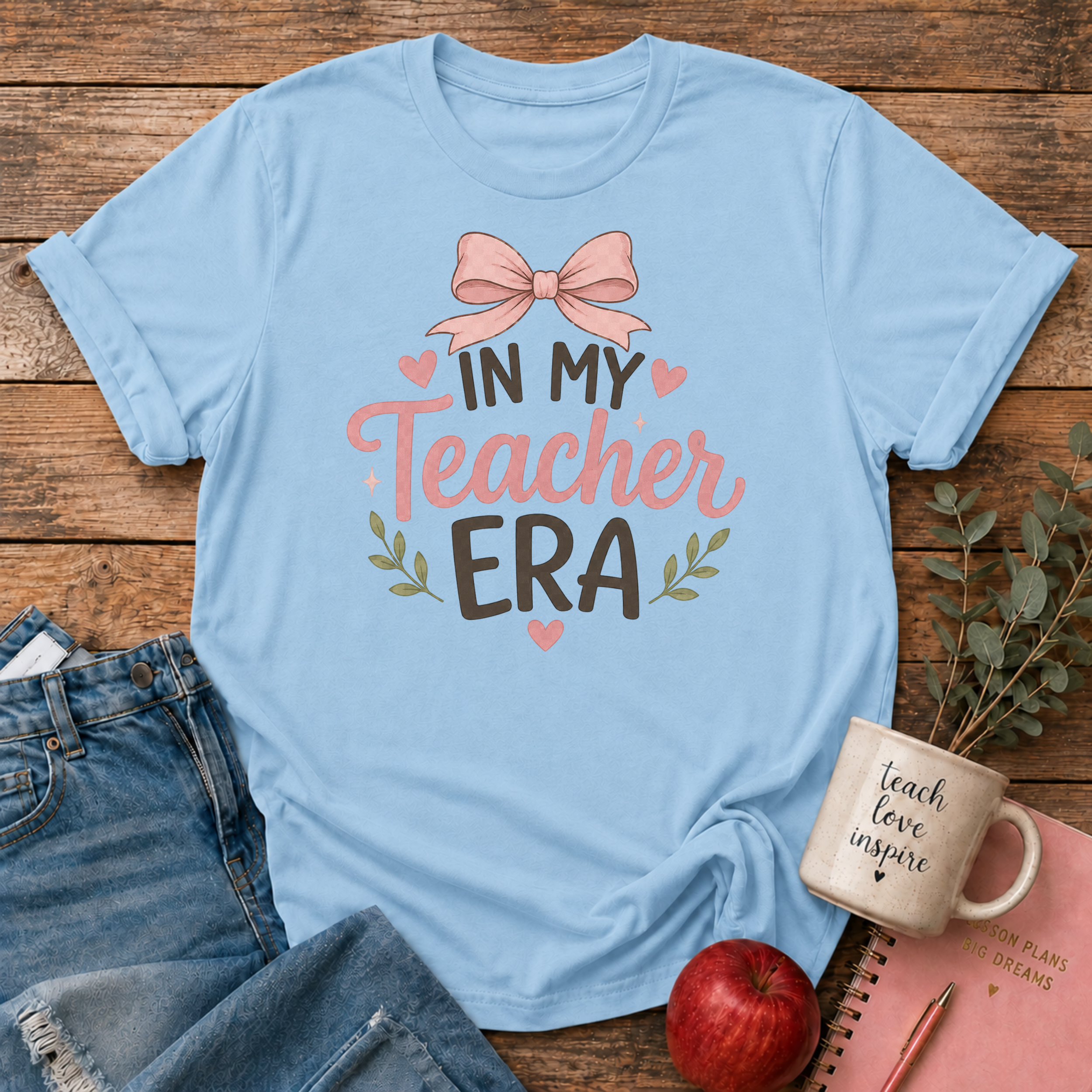 In My Teacher Era T-shirt