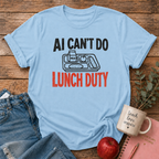 AI Lunch Duty T-shirt
