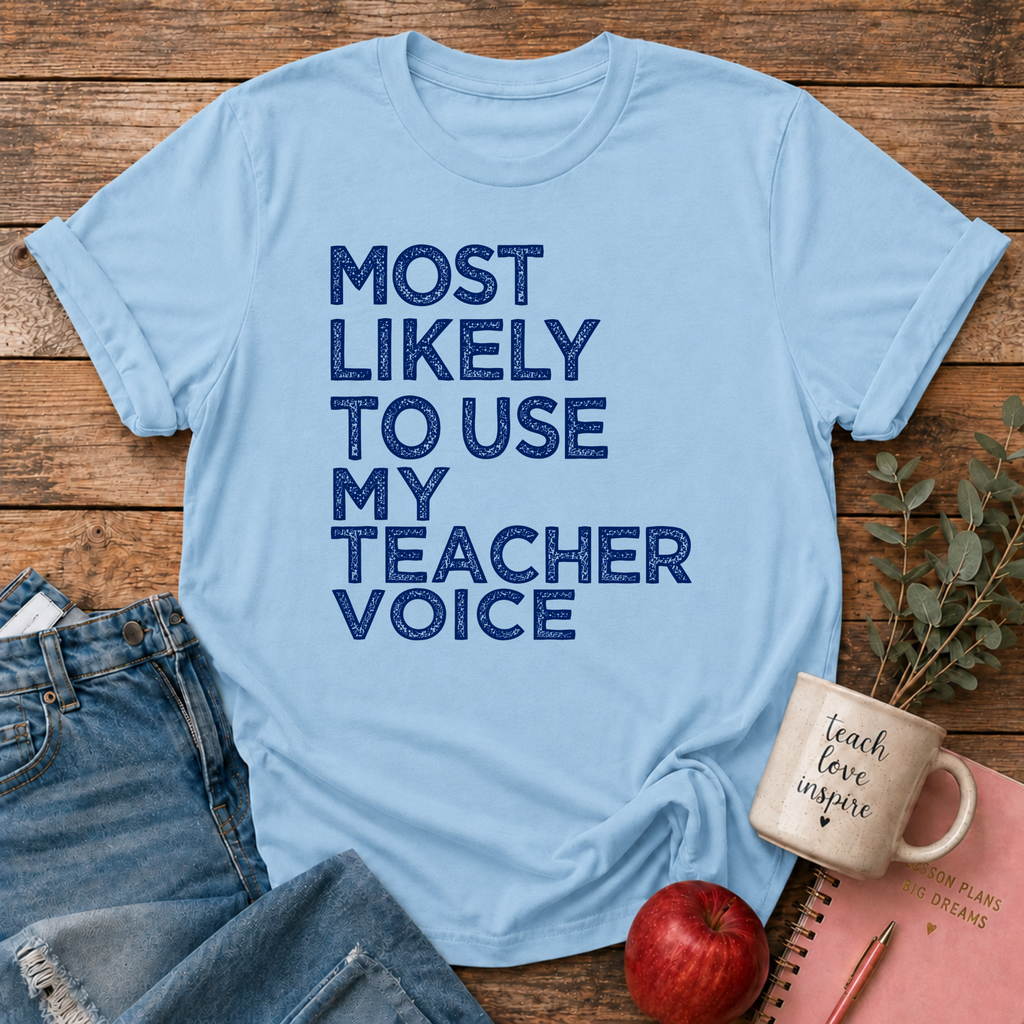 Most Likely T-shirt