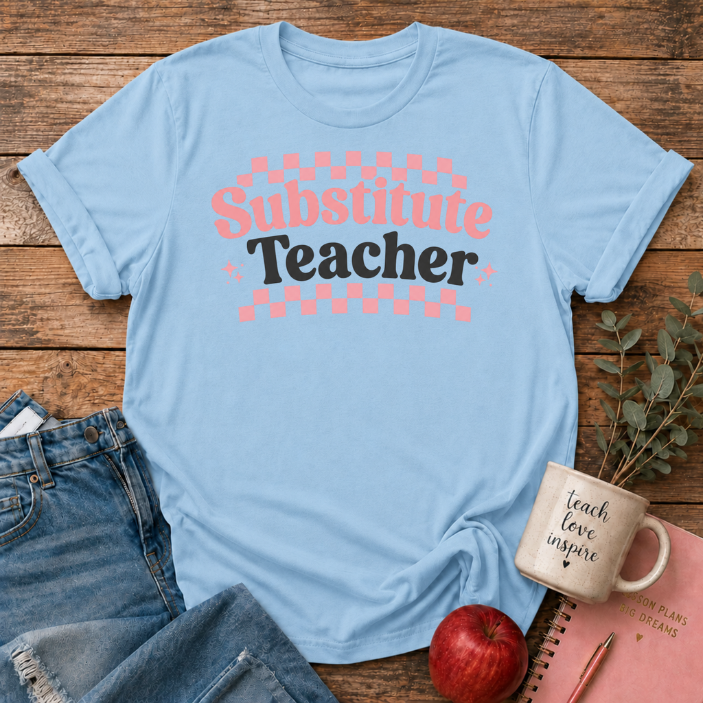 Substitute Teacher T-shirt