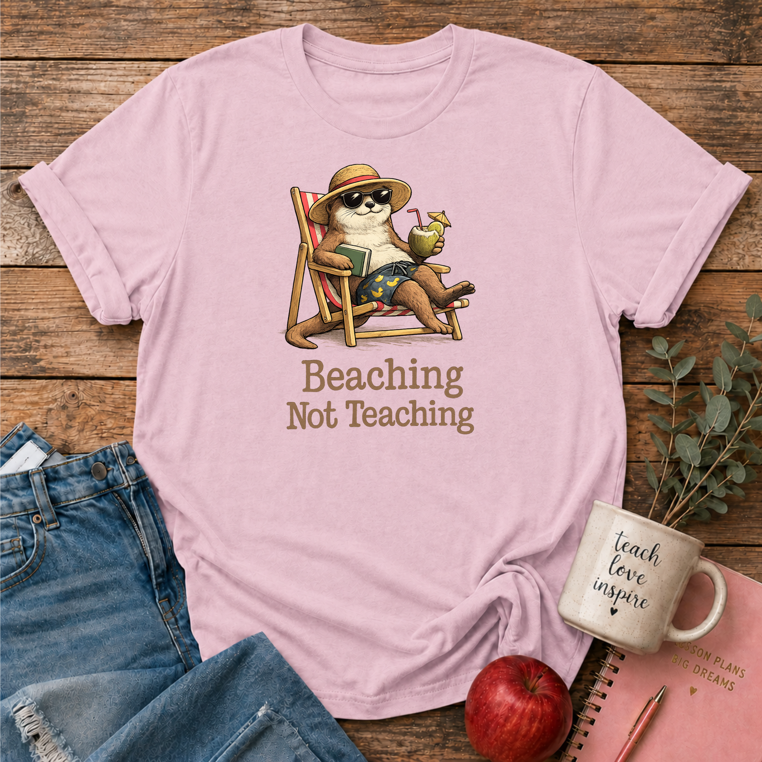 Beaching Not Teaching T-shirt