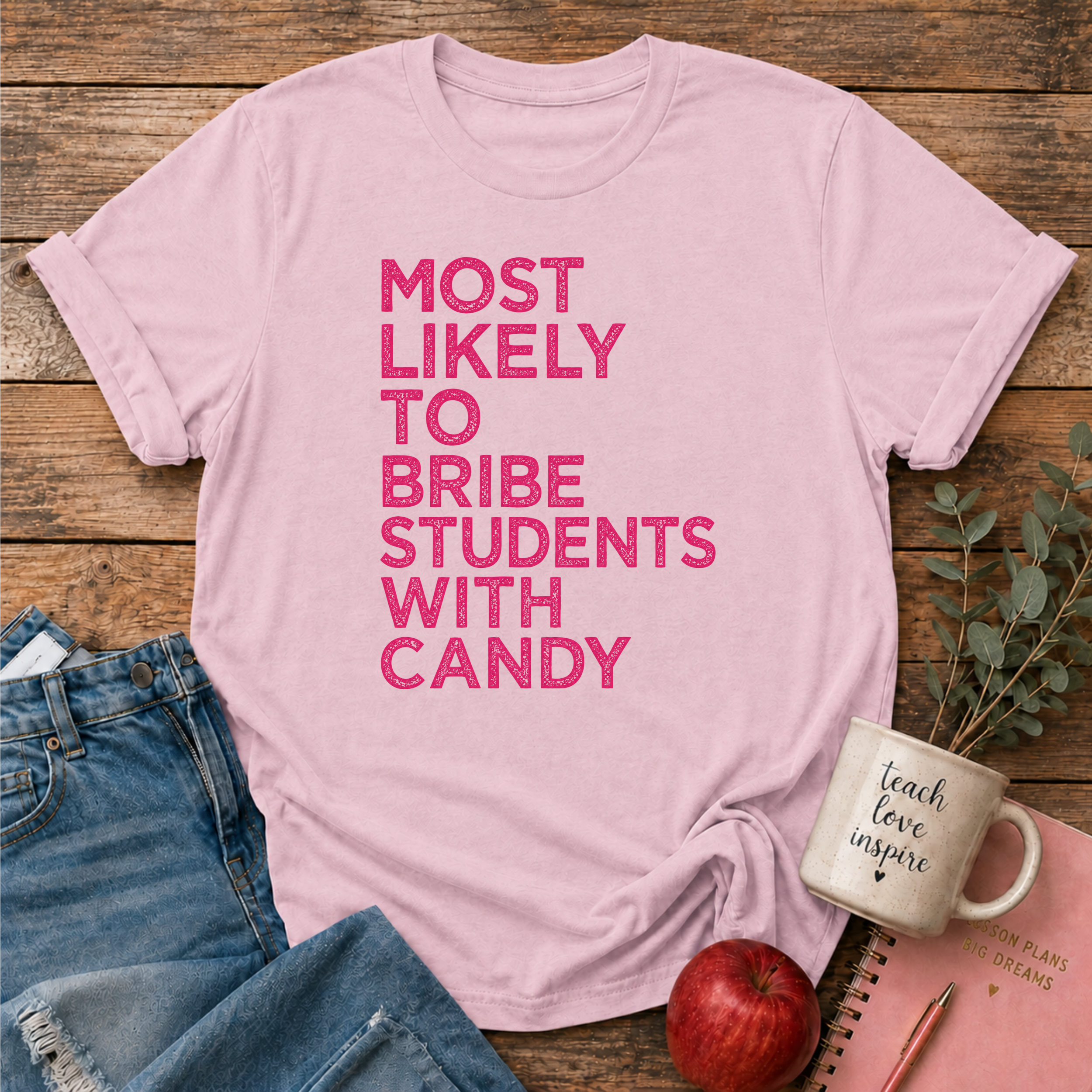 Most Likely T-shirt