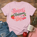Sweet Classroom Vibes T-shirt