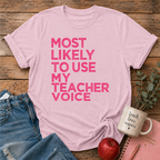 Most Likely T-shirt