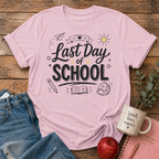Last Day of School T-shirt
