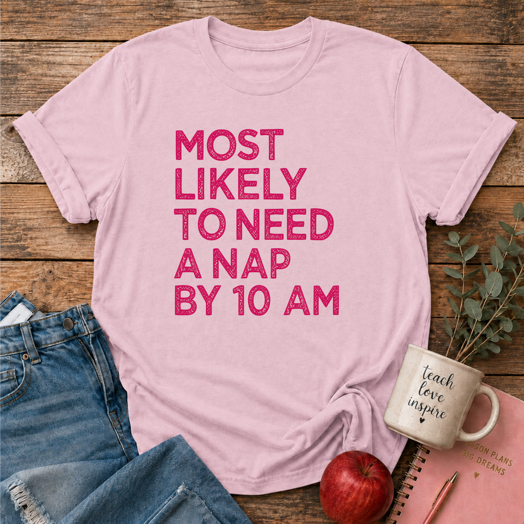 Most Likely T-shirt