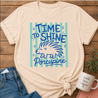 Time to Shine T-shirt