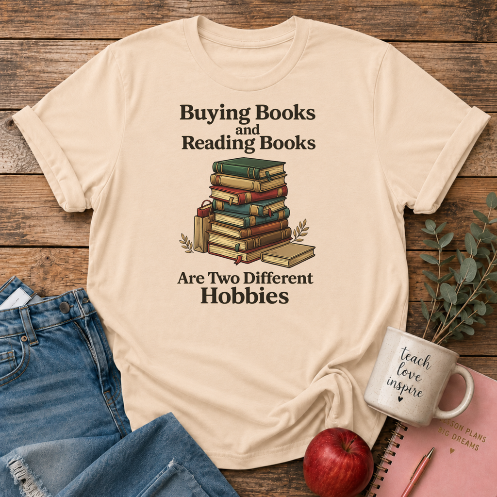 Buying vs Reading Books Hobby T-shirt