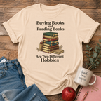 Buying vs Reading Books Hobby T-shirt