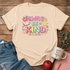 Always Be Kind T-shirt