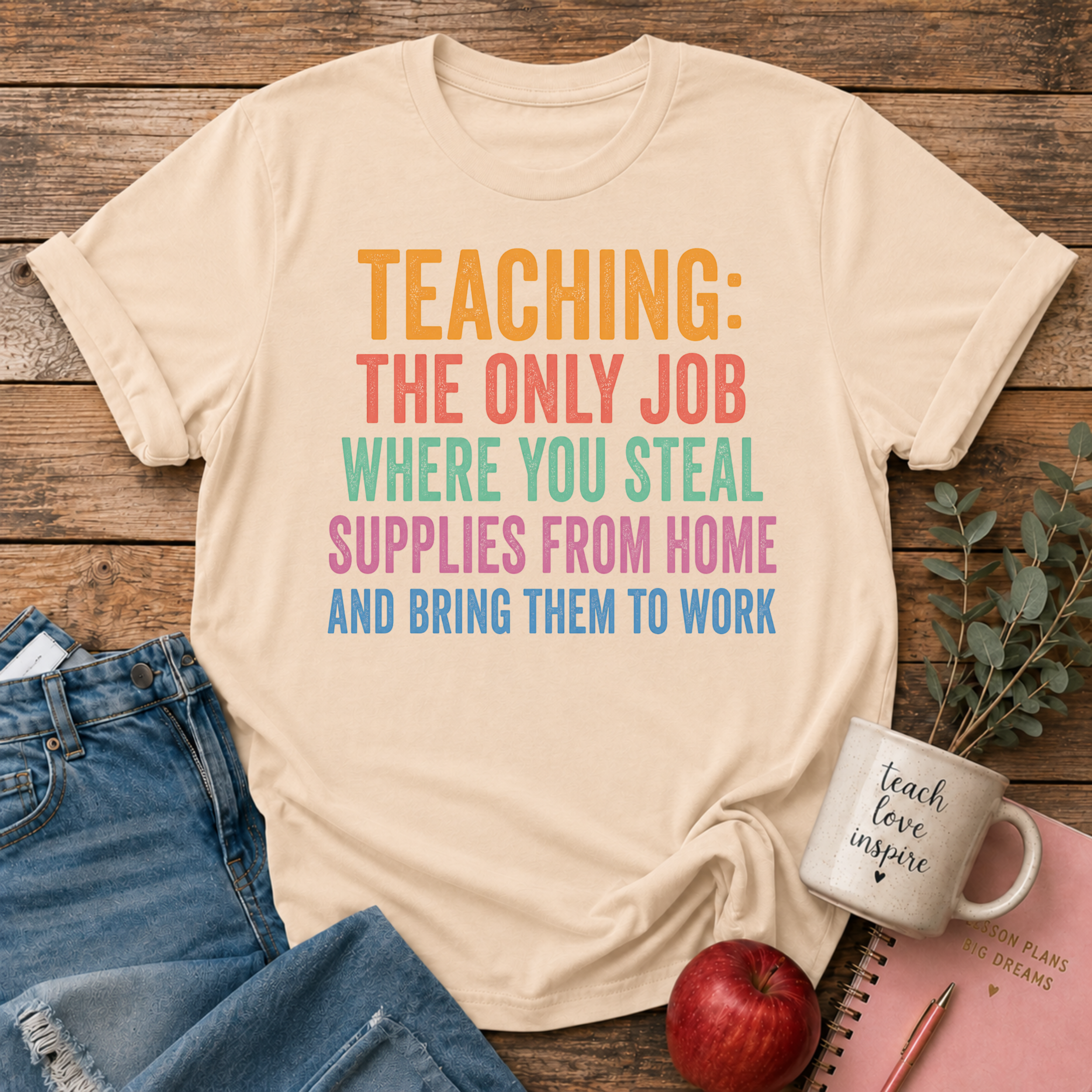 Teaching Supplies T-Shirt