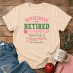 Retired Teacher T-shirt