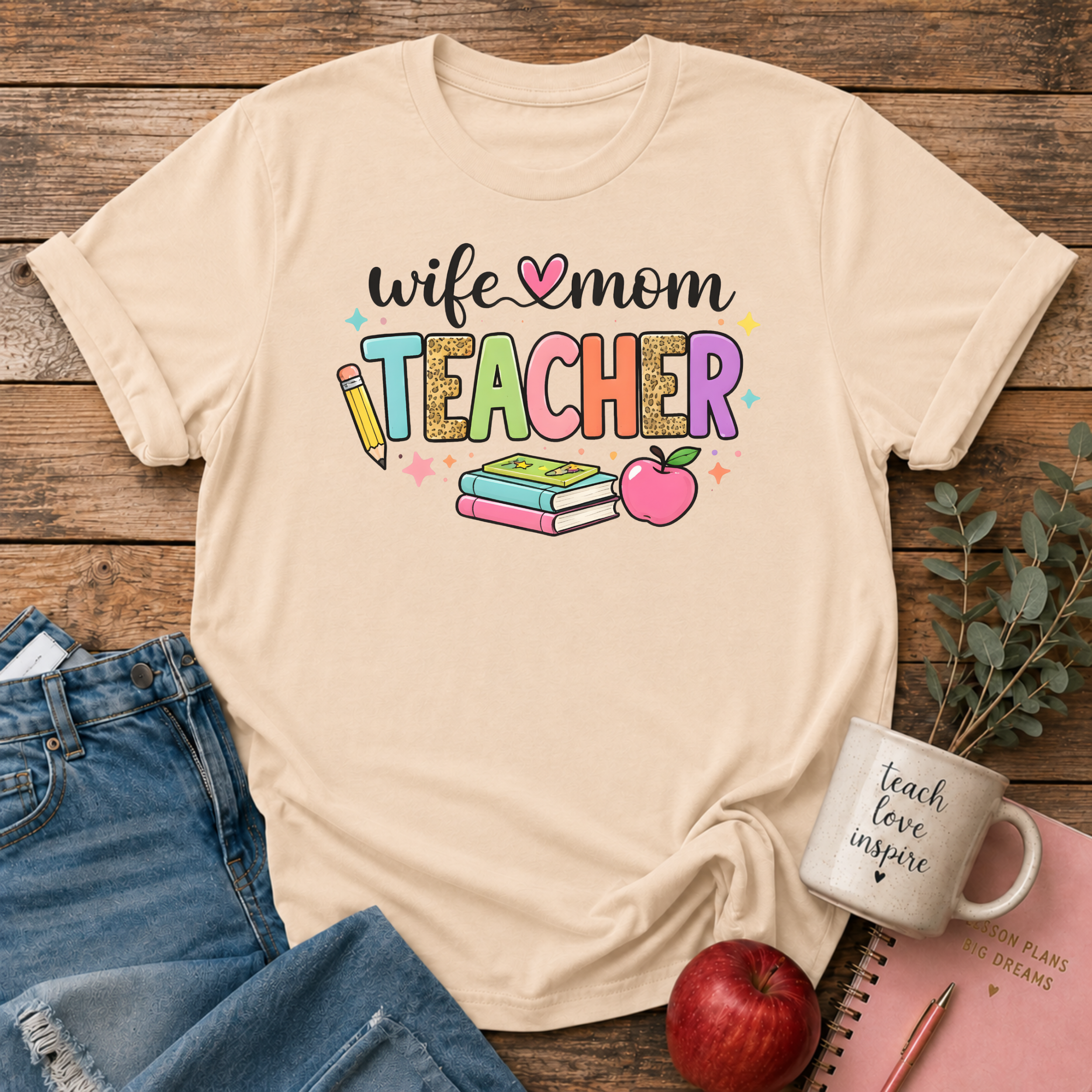 Wife-Mom-Teacher T-shirt