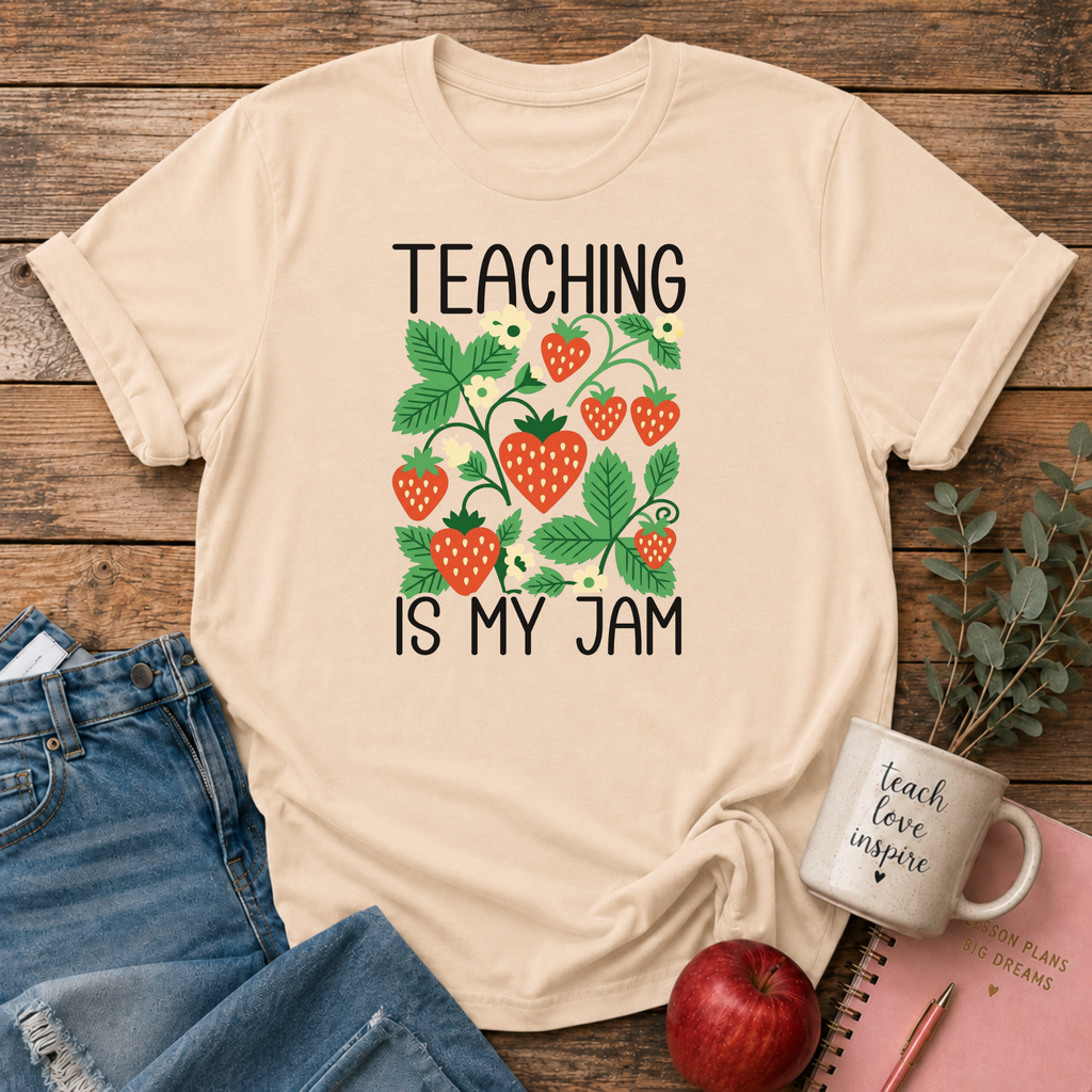 Teaching is my Jam T-shirt