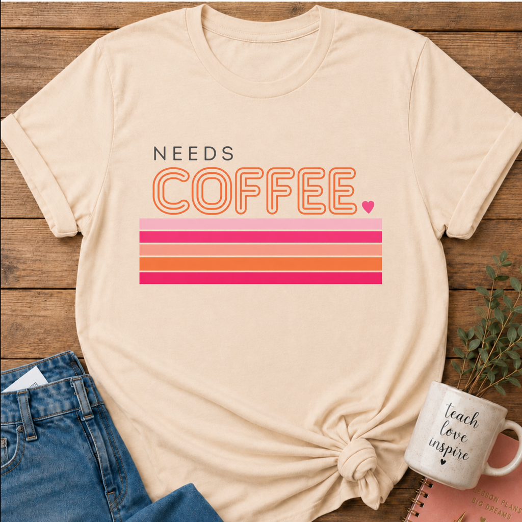 Needs Coffee T-shirt