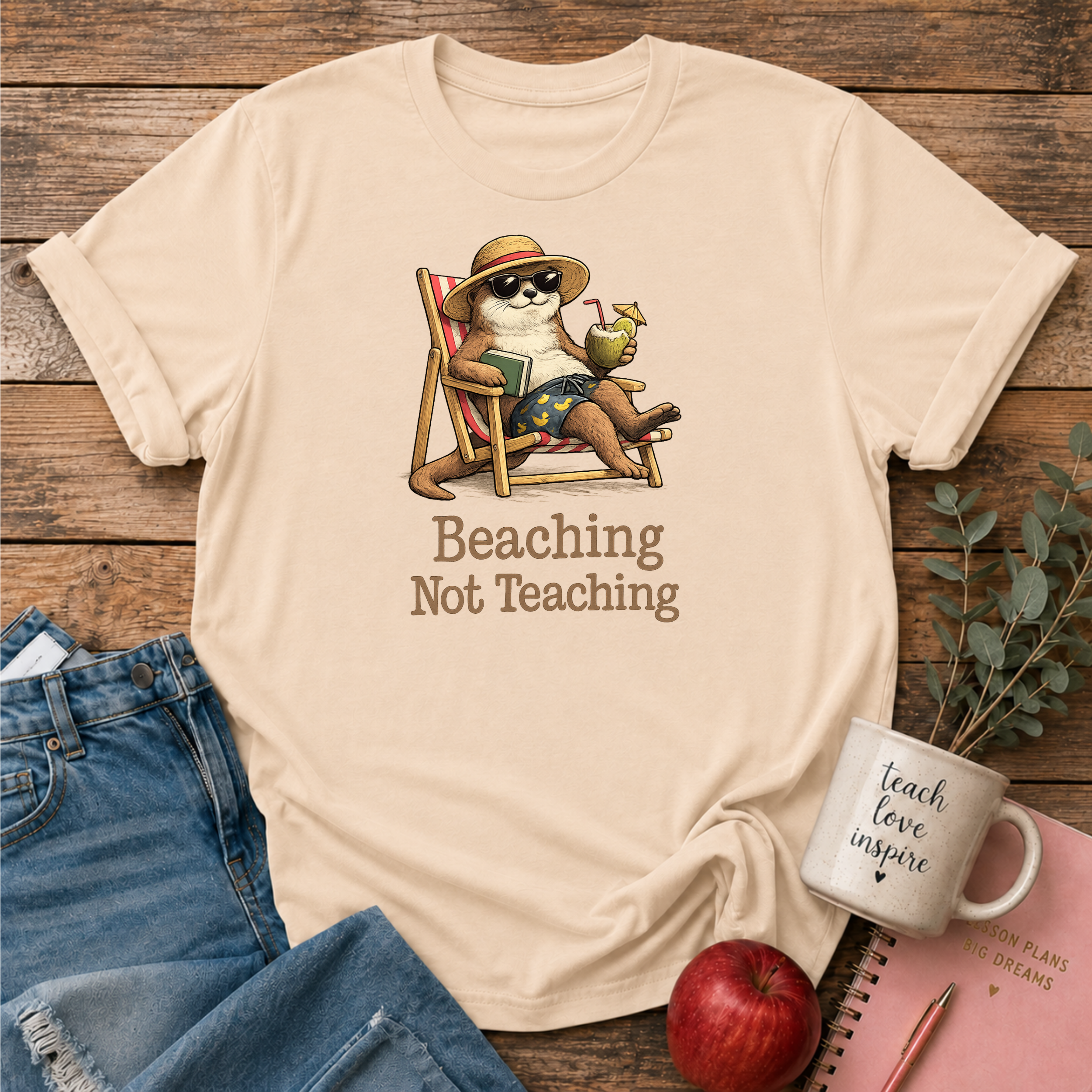 Beaching Not Teaching T-shirt